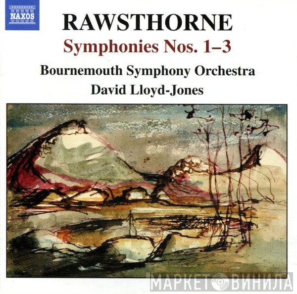 Bournemouth Symphony Orchestra, David Lloyd-Jones, Alan Rawsthorne - Symphonies Nos. 1-3
