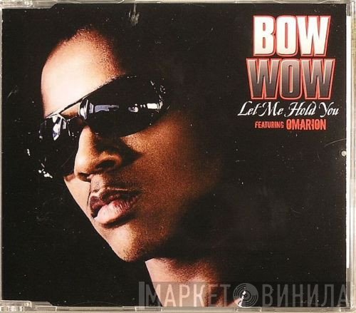 Bow Wow, Omarion - Let Me Hold You