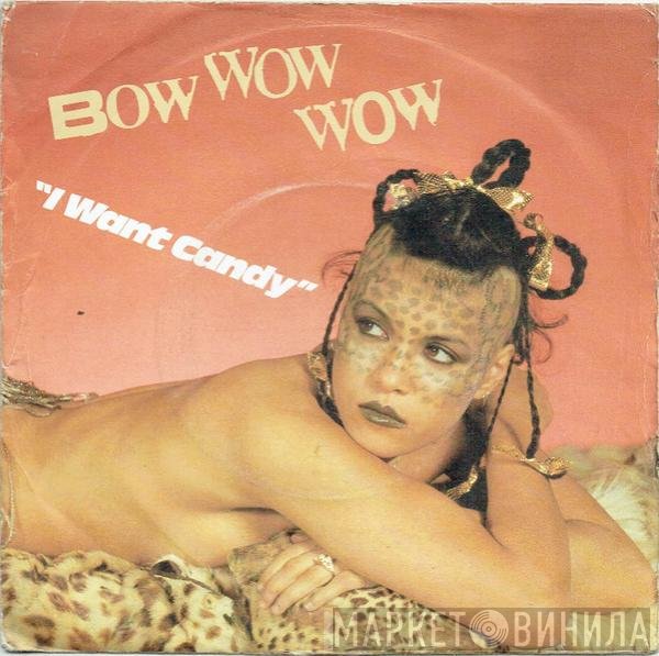 Bow Wow Wow - I Want Candy