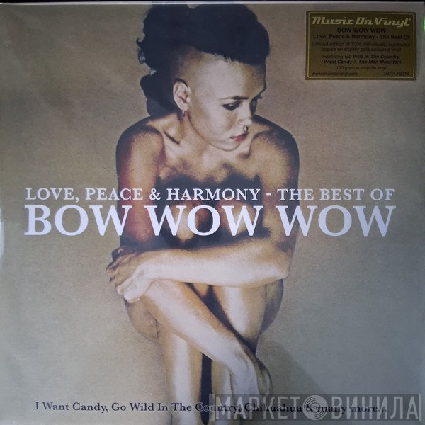 Bow Wow Wow - Love, Peace & Harmony - The Best Of Bow Wow Wow