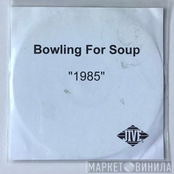 Bowling For Soup - 1985