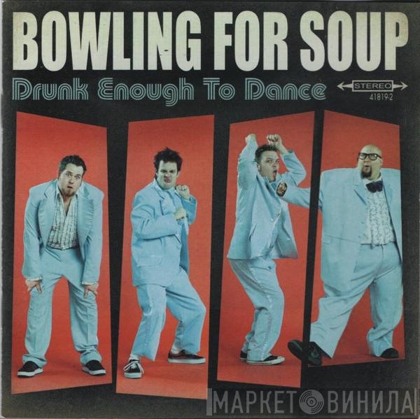 Bowling For Soup - Drunk Enough To Dance