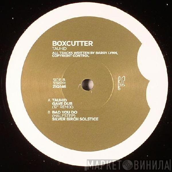 Boxcutter  - Tauhid