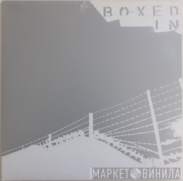 Boxed In  - Boxed In