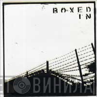 Boxed In  - Boxed In