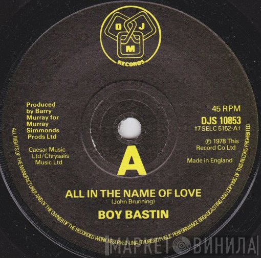 Boy Bastin - All In The Name Of Love