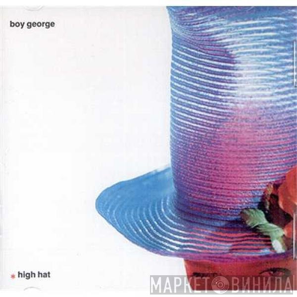 Boy George  - High Hat