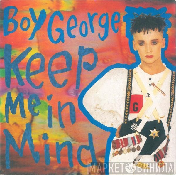 Boy George - Keep Me In Mind