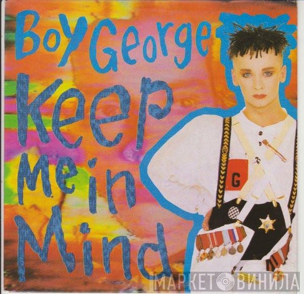 Boy George  - Keep Me In Mind