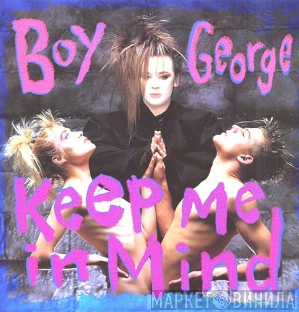 Boy George  - Keep Me In Mind