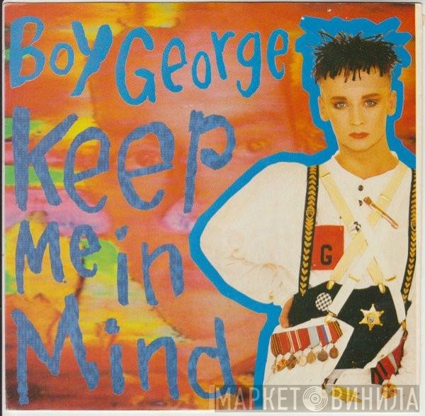 Boy George  - Keep Me In Mind