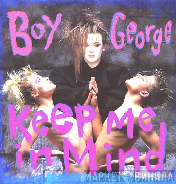 Boy George  - Keep Me In Mind