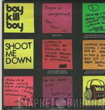 Boy Kill Boy - Shoot Me Down