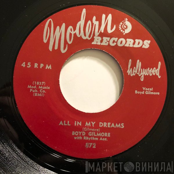 Boyd Gilmore - All In My Dreams / Take A Little Walk With Me