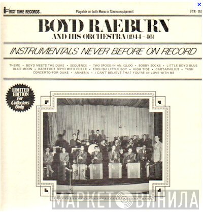 Boyd Raeburn And His Orchestra - (1944-46)- Instrumentals Never Before On Record