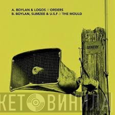 Boylan, DJ Slimzee, U.S.F, Logos  - Orders / The Mould