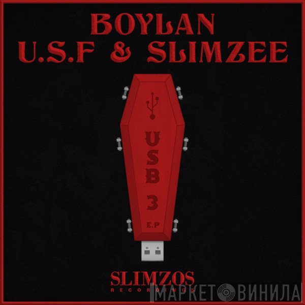 Boylan, U.S.F, DJ Slimzee  - USB 3 EP