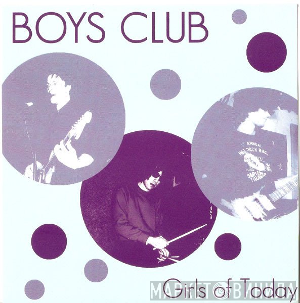 Boys Club  - Girls Of Today