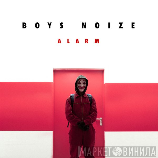 Boys Noize  - Alarm