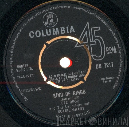 Boysie Grant, Ezz Reco And The Launchers - King Of Kings / Blue Beat Dance