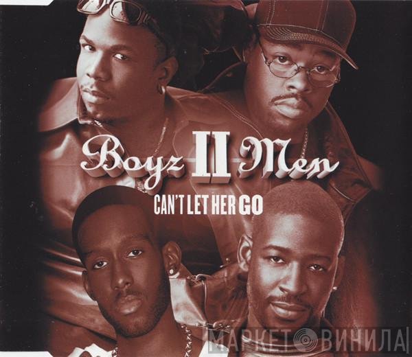 Boyz II Men - Can't Let Her Go