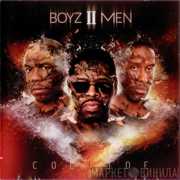 Boyz II Men  - Collide