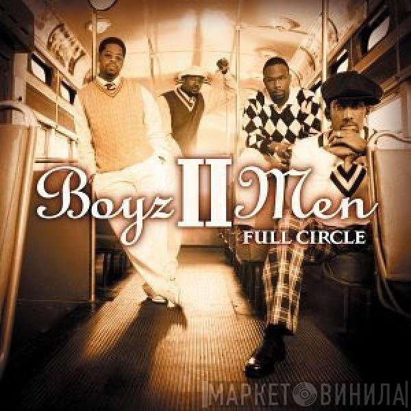 Boyz II Men  - Full Circle