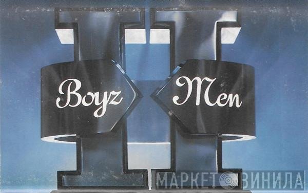 Boyz II Men  - II