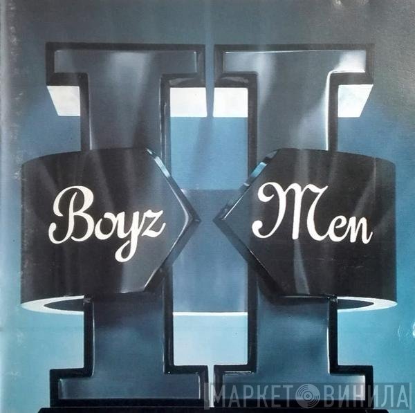 Boyz II Men  - II