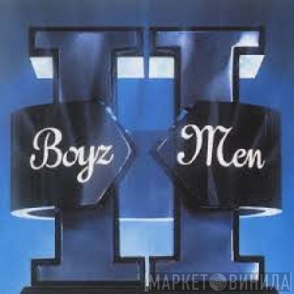 Boyz II Men  - II