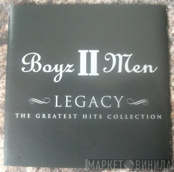 Boyz II Men - Legacy - The Greatest Hits Collection
