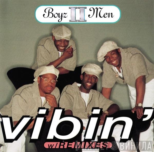 Boyz II Men - Vibin' (Remixes)