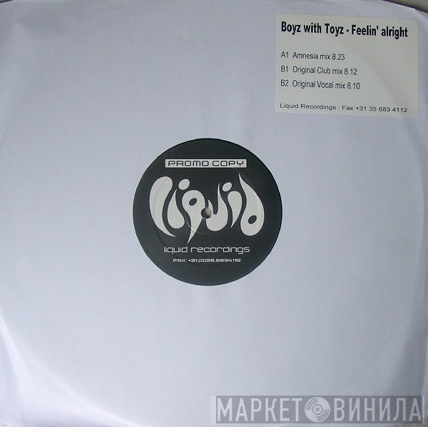 Boyz With Toyz - Feelin' Alright