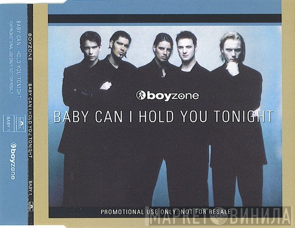 Boyzone - Baby Can I Hold You Tonight