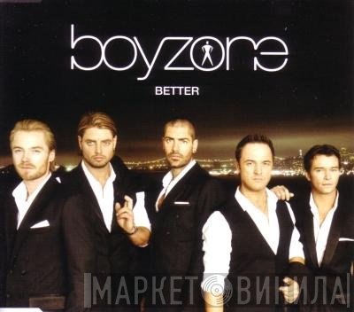 Boyzone  - Better