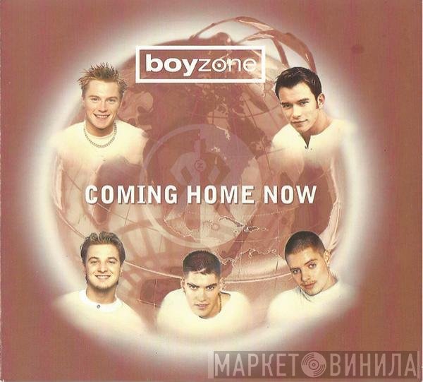 Boyzone - Coming Home Now