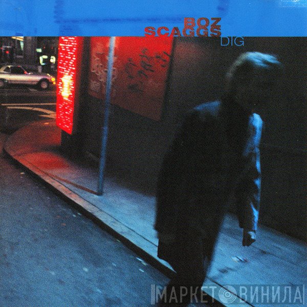 Boz Scaggs  - Dig