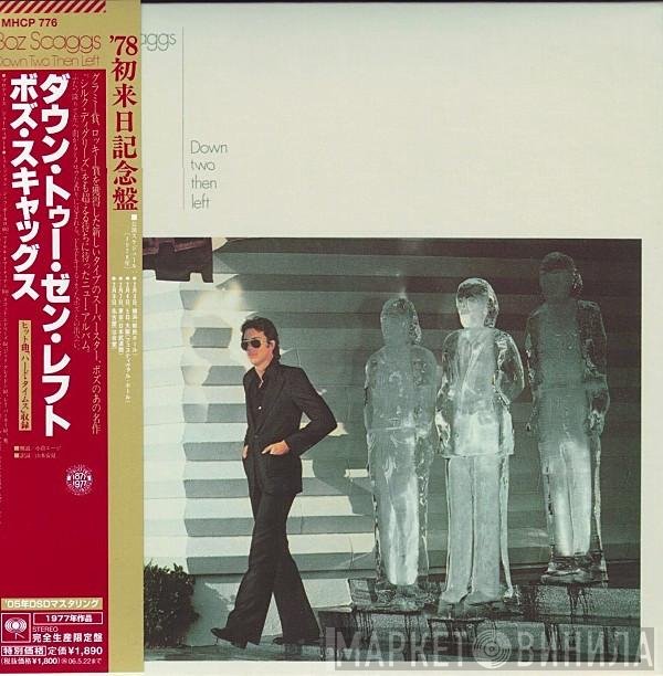 Boz Scaggs  - Down Two Then Left