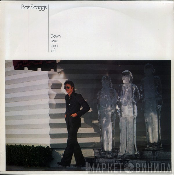 Boz Scaggs - Down Two Then Left