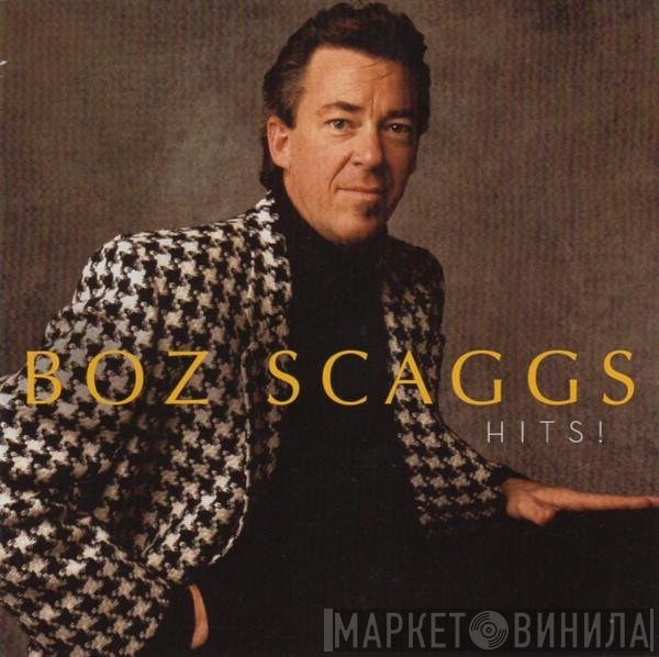 Boz Scaggs  - Hits!
