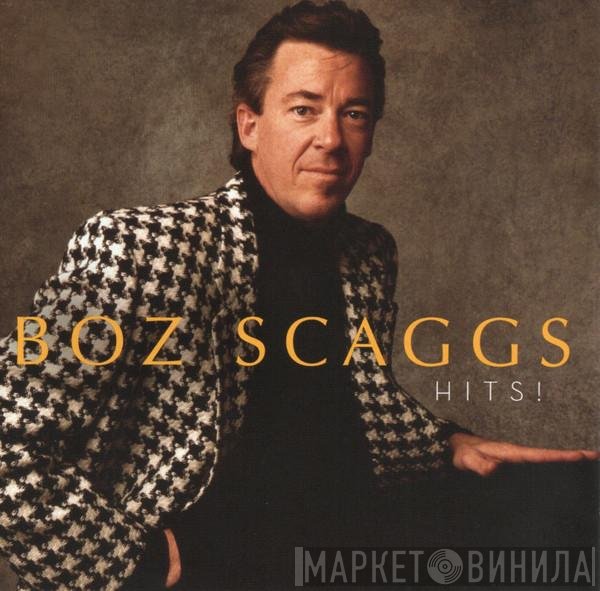 Boz Scaggs  - Hits!
