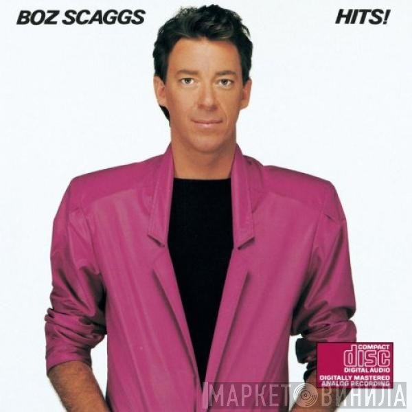 Boz Scaggs  - Hits!