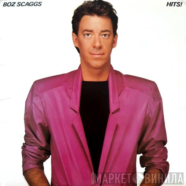 Boz Scaggs  - Hits!