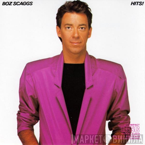 Boz Scaggs  - Hits!