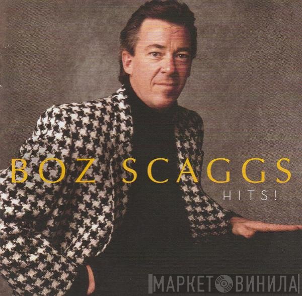 Boz Scaggs  - Hits!