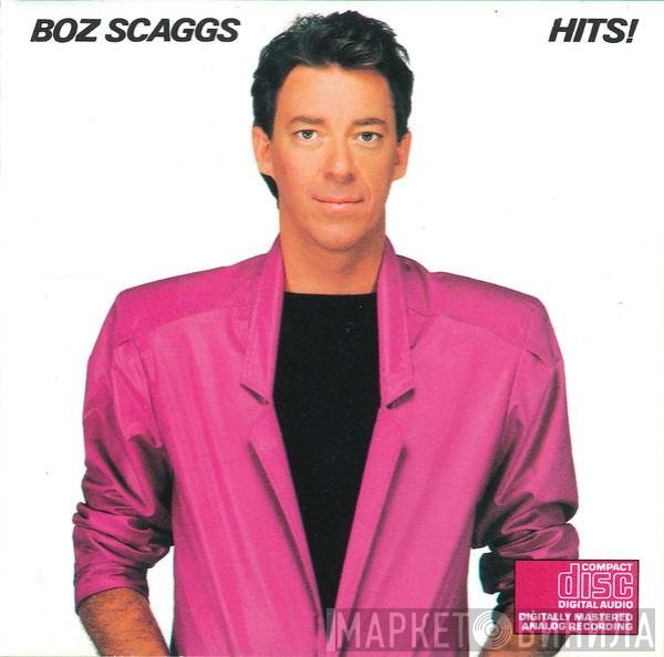 Boz Scaggs  - Hits!