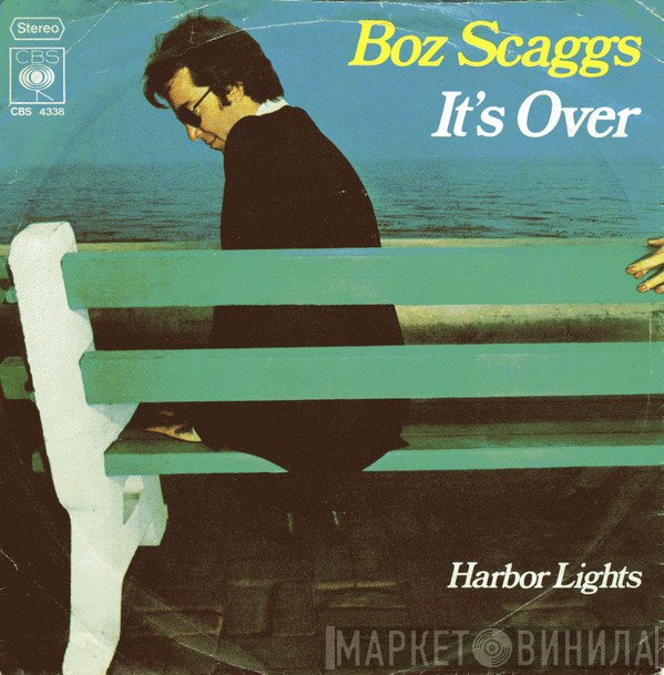 Boz Scaggs  - It's Over