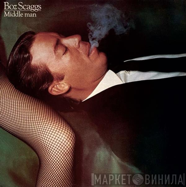 Boz Scaggs - Middle Man