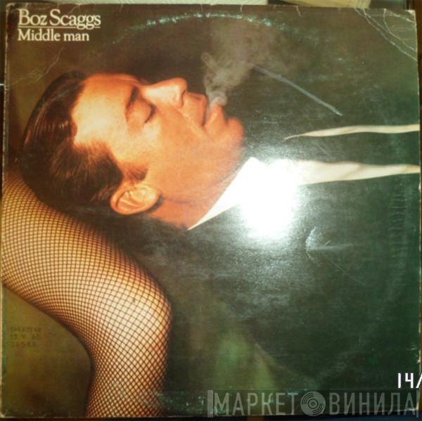 Boz Scaggs  - Middle Man