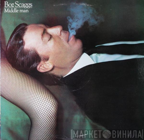 Boz Scaggs  - Middle Man